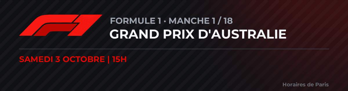 Programme de la semaine FlashRace : Formule 1, manche 1 sur 18, Grand Prix d'Australie, samedi 3 octobre à 15 h, heure de Paris